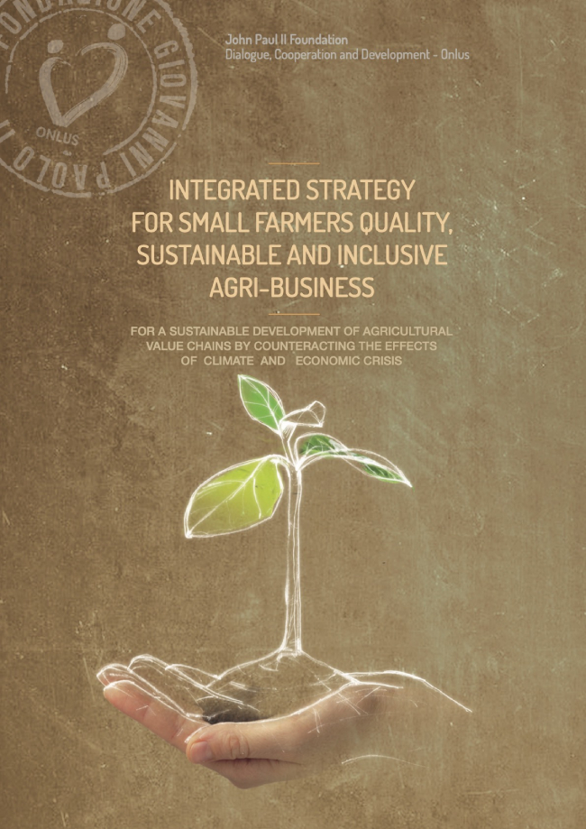 Integrated strategy for small farmers quality, sustainable and inclusive agri-business